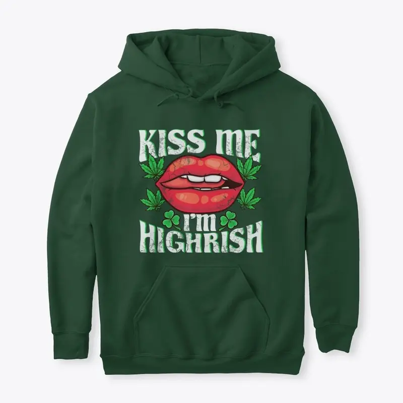 Kiss Me Im Highrish St Patricks Day